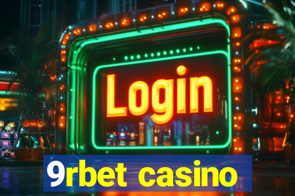 9rbet casino